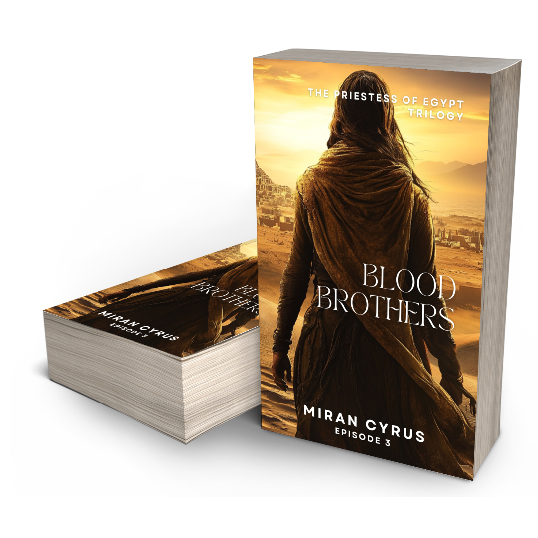 Blood Brothers: Priestess of Egypt Trilogy - Miran Cyrus - Book 3