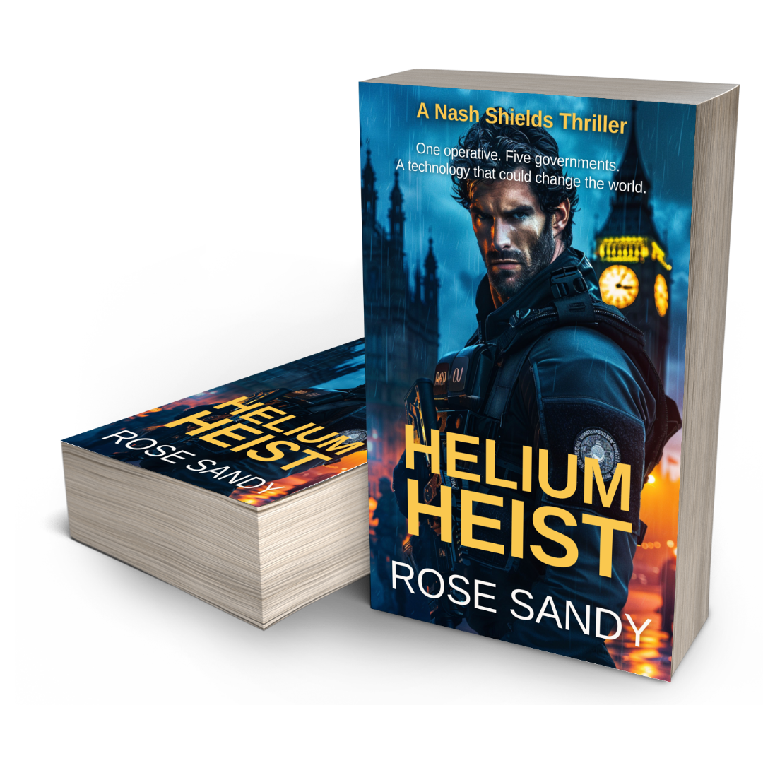 Helium Heist: The Nash Shields Thrillers - Rose Sandy - Book 1 (Ebook)