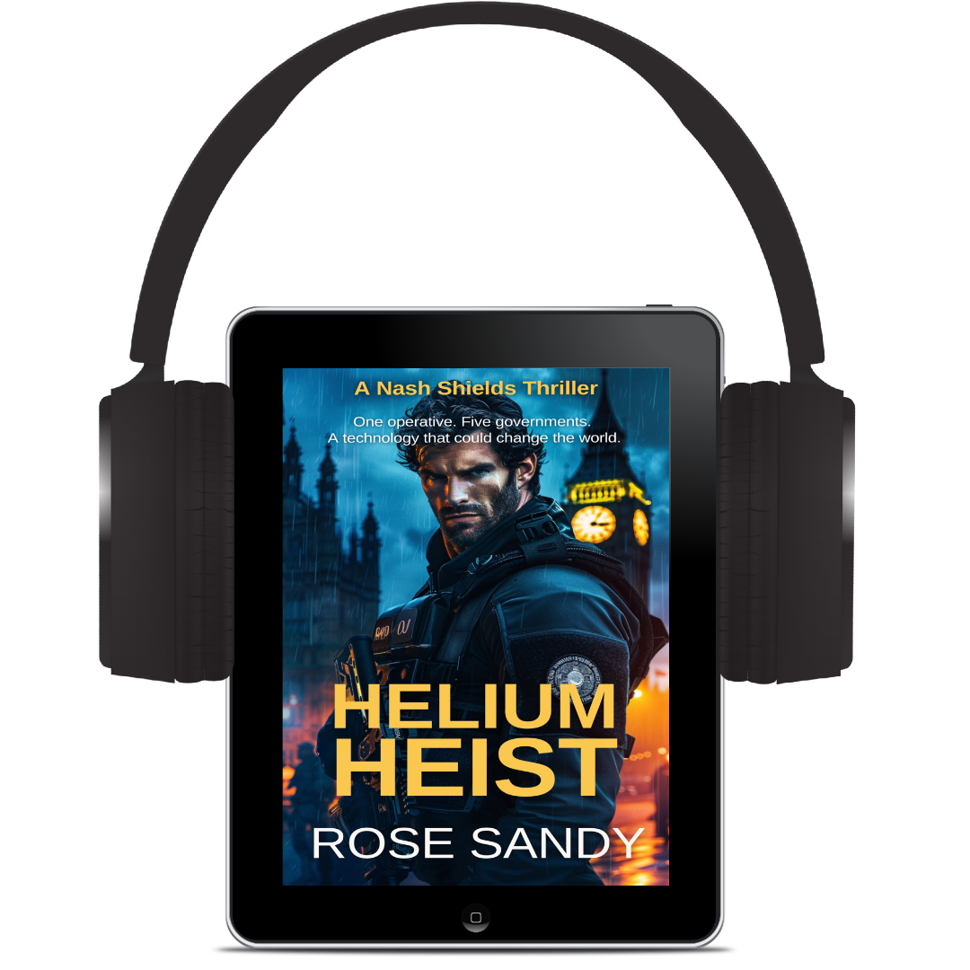 Helium Heist: The Nash Shields Thrillers - Rose Sandy - Book 1 (Ebook)