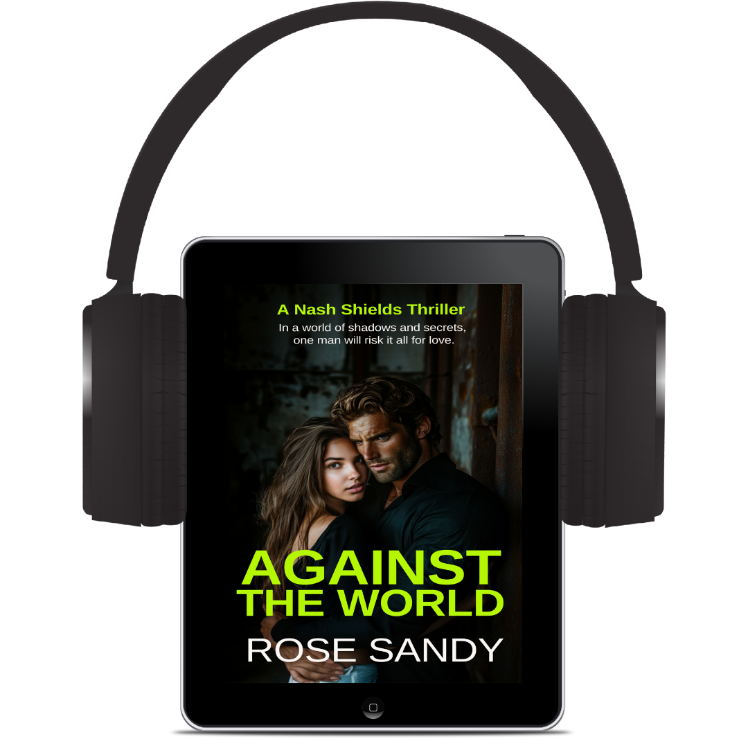 Against the World: The Nash Shields Thrillers - Rose Sandy - Book 4 (Ebook)