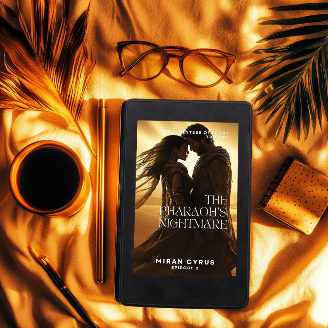 The Pharaoh's Nightmare: The Priestess of Egypt Trilogy - Miran Cyrus - Book 2