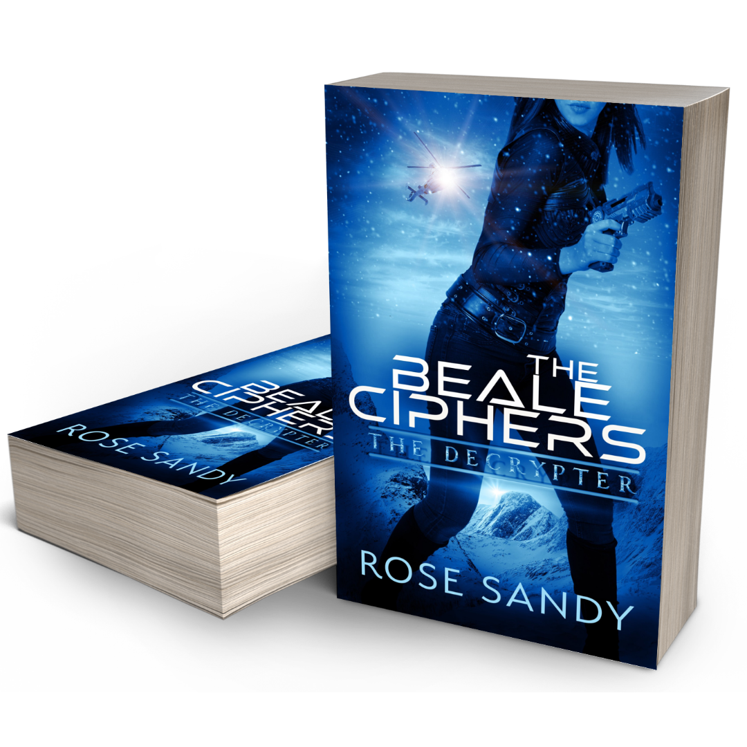 The Decrypter and the Beale Ciphers- Book 6 (PAPERBACK) – Rose Sandy Books