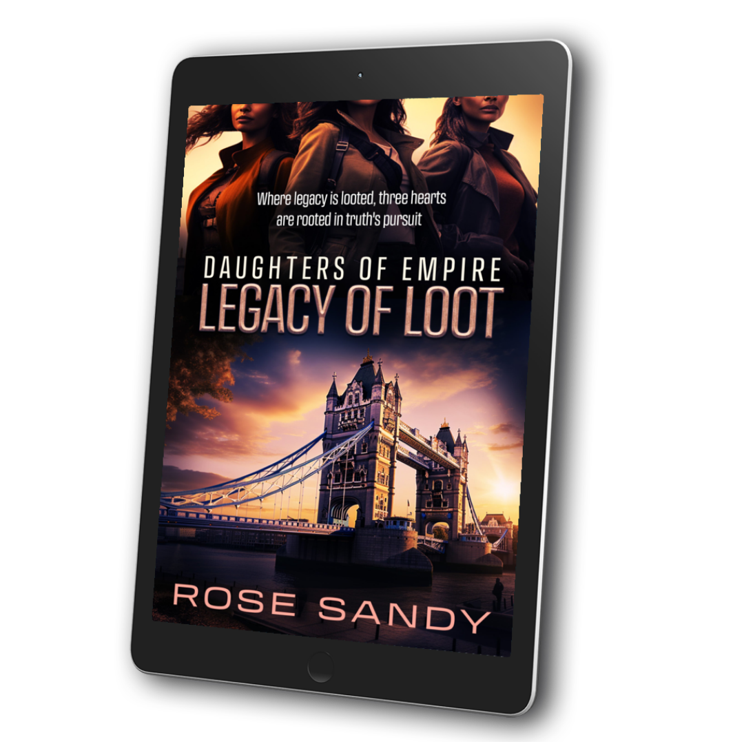 Legacy of Loot: The Daughters of Empire Series: Book 1 (EBOOK)