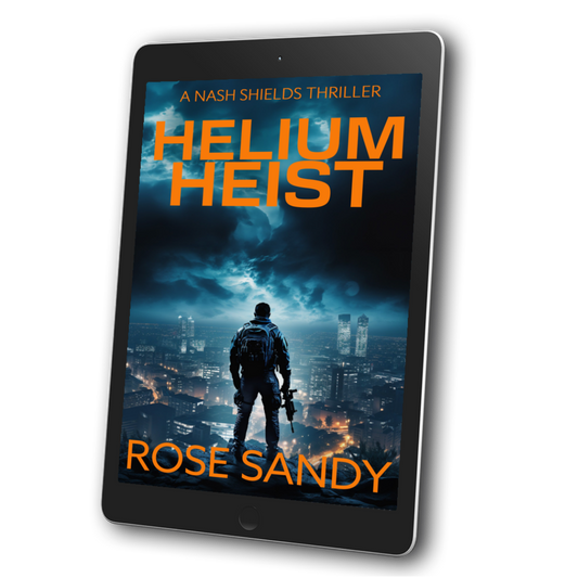 Helium Heist: The Nash Shields Thrillers - Book 1 (Ebook)