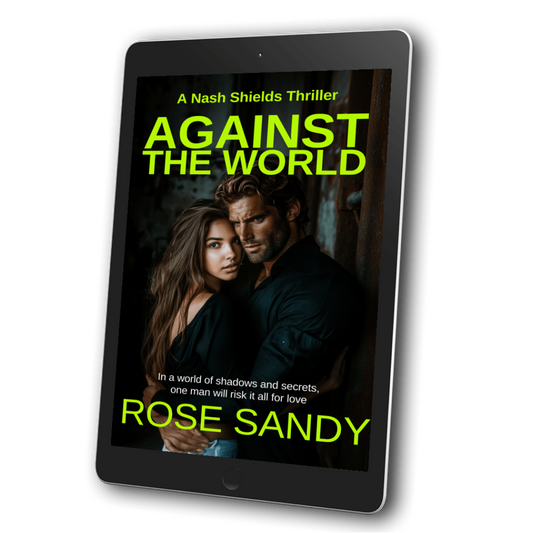 Against the World: The Nash Shields Thrillers - Book 4 (Ebook)