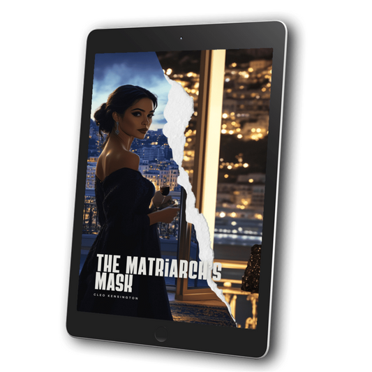The Matriarch’s Mask - The Devereaux Dynasty Series Book 5 (EBOOK)