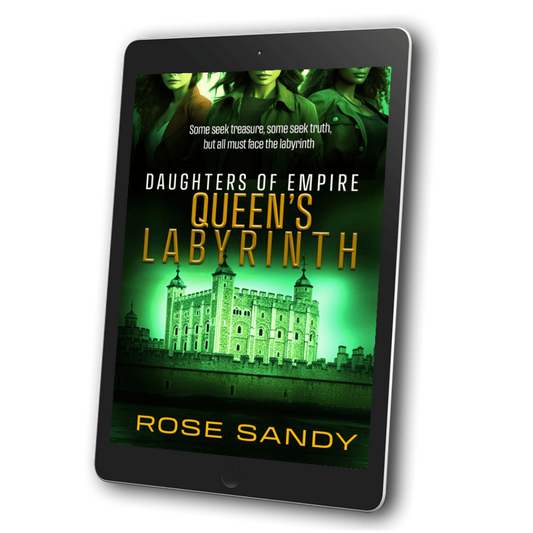 The Queen's Labyrinth: The Daughters of Empire Series: Book 6 (EBOOK)
