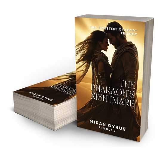 The Pharaoh's Nightmare: The Priestess of Egypt Trilogy - Miran Cyrus - Book 2