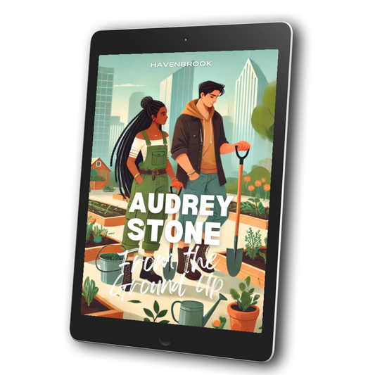 From the Ground Up - The Havenbrook Romance Series by Audrey Stone - Book 29