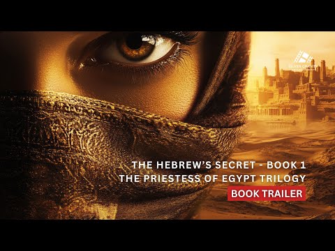 The Hebrew's Secret: Priestess of Egypt Trilogy - Miran Cyrus - Book 1